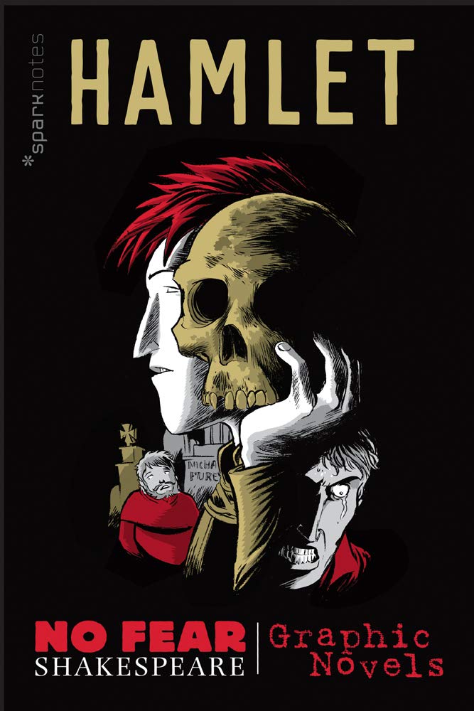 Hamlet (No Fear Shakespeare): No Fear Shakespeare Graphic Novels Drama