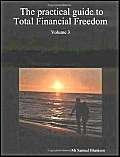 Product Image: The Practical Guide to Total Financial Freedom: Volume 3