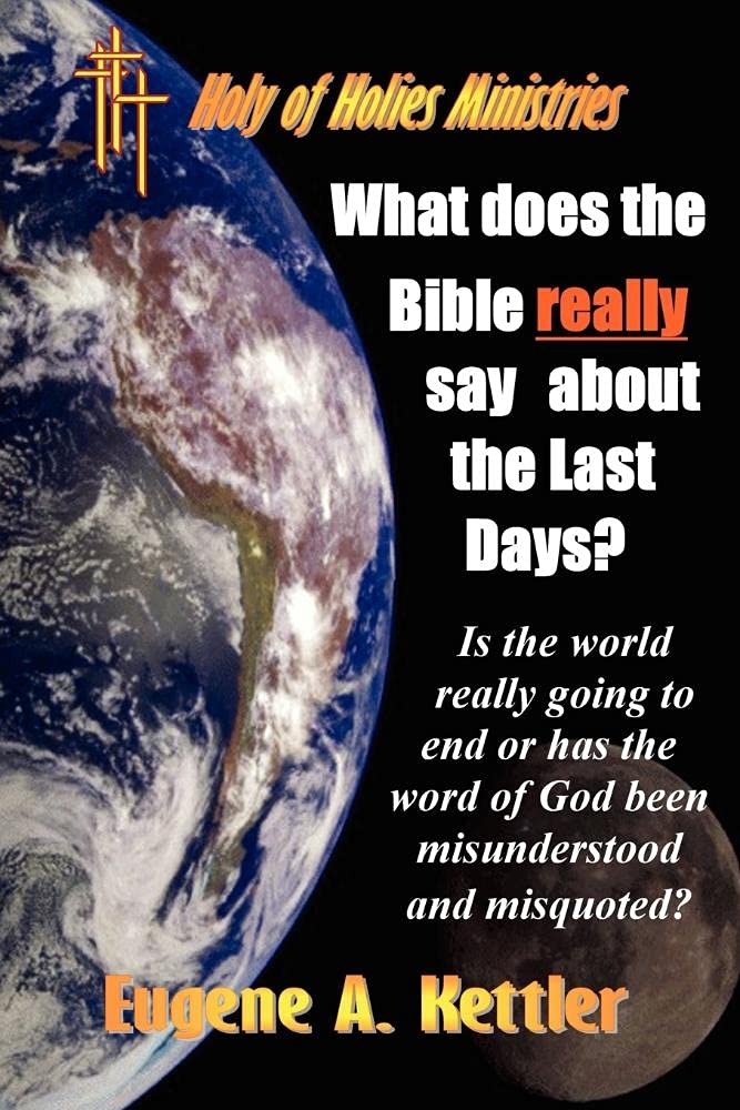 What does the Bible really say about the last days? Social Sciences