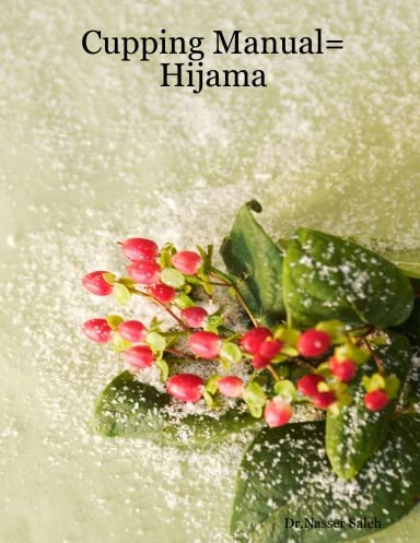 Cupping Manual=Hijama Reference Books