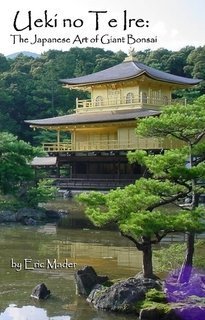Ueki No Te Ire: The Japanese Art of Giant Bonsai Home & Household