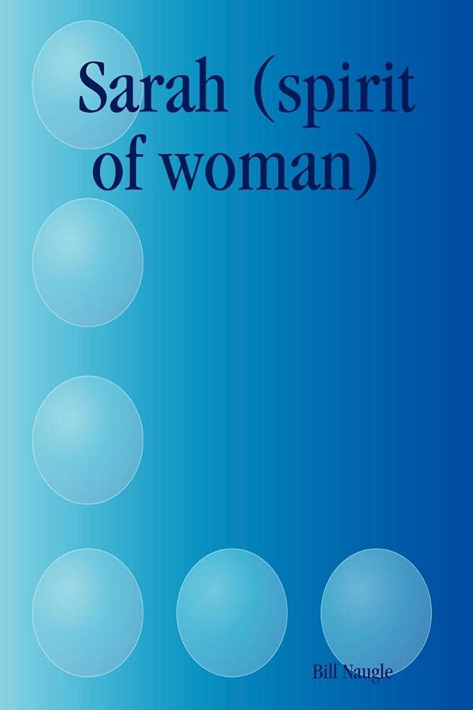 Sarah (Spirit of Woman) Religion & Esotericism