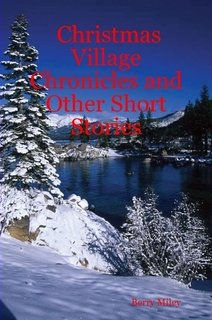 Christmas Village Chronicles and Other Short Stories Novels & Short Stories
