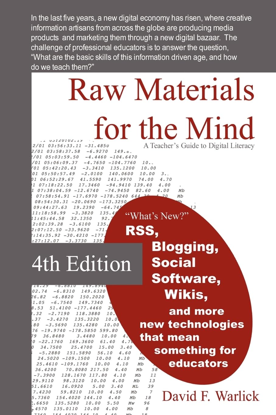 Raw Materials for the Mind: A Teacher's Guide to Digital Literacy book