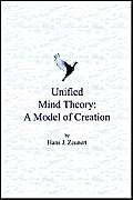 Unified Mind Theory: A Model of Creation Natural Sciences