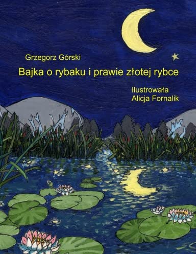Bajka O Rybaku I Prawie ZA Otej Rybce Novels & Short Stories