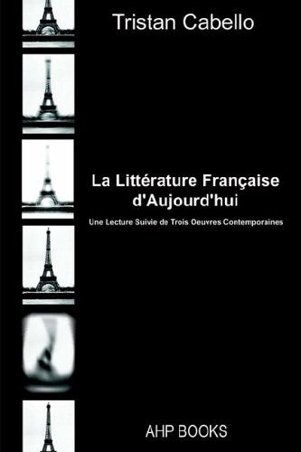 La Litterature Francaise D'aujourd'hui Foreign Languages ​​& Dictionaries