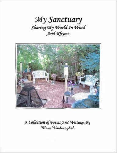 My Sanctuary (Sharing My World In Word And Rhyme) Film, Art & Culture