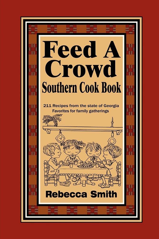 Product Image: Feed A Crowd Southern Cook Book