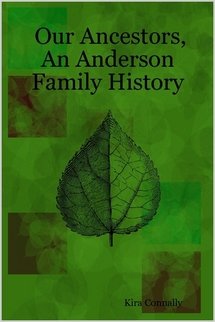 Our Ancestors, An Anderson Family History Reference Books