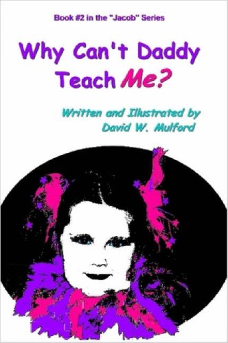 Product Image: Why Can't Daddy Teach Me?