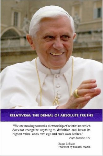 Relativism: the Denial of Absolute Truths Religion & Esotericism