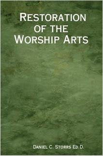 Restoration of the Worship Arts Religion & Esotericism