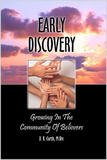Early Discovery: Growing in the Community of Believers Religion & Esotericism
