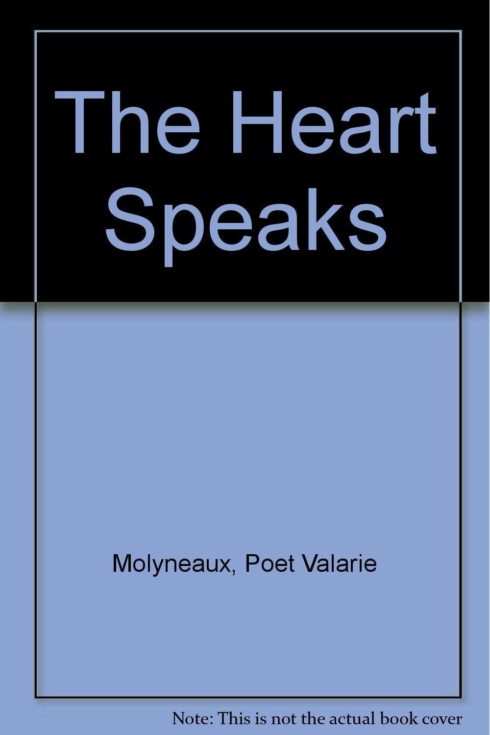 The Heart Speaks Poetry