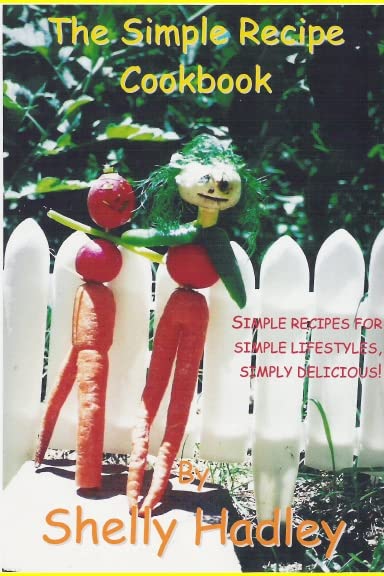 The Simple Recipe Cookbook Leisure, Home & Garden