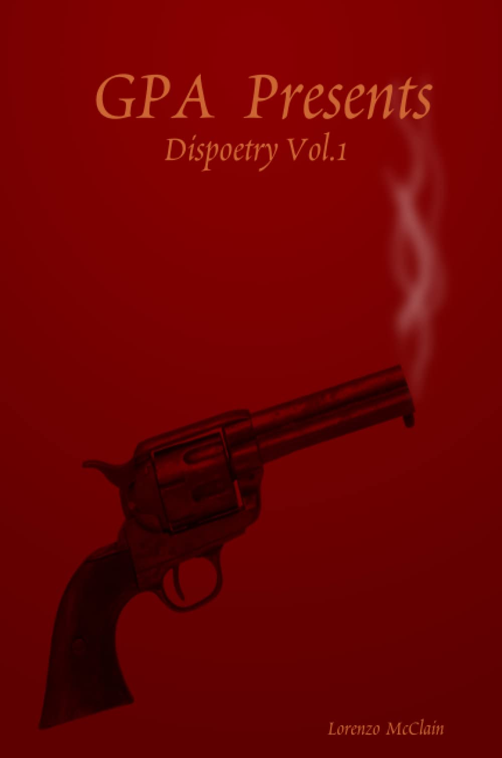 GPA Presents: Dispoetry Vol.1 Poetry