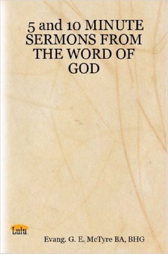 5 and 10 MINUTE SERMONS FROM THE WORD OF GOD Religion & Esotericism
