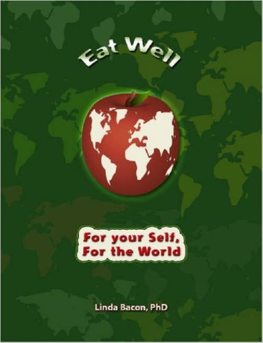 Eat Well: An Activist's Guide to Improving Your Health and Transforming the Planet Parents & Children