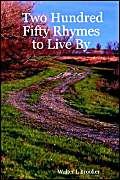 Two Hundred Fifty Rhymes to Live by Poetry