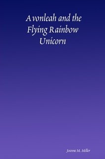 Avonleah and the Flying Rainbow Unicorn Contemporary literature