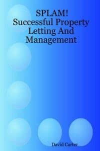 SPLAM! Successful Property Letting And Management Business, Finance & Career