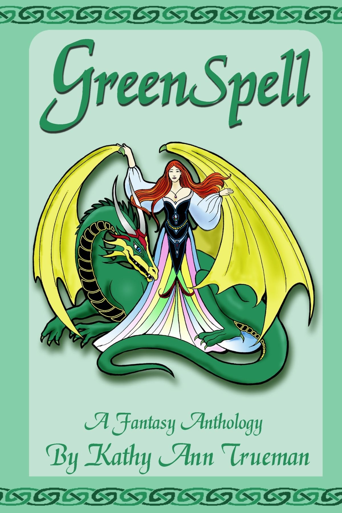 GreenSpell : A fantasy anthology Contemporary literature
