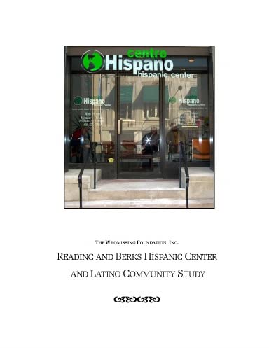 Reading and Berks Hispanic Center and Latino Community Study Politics & History