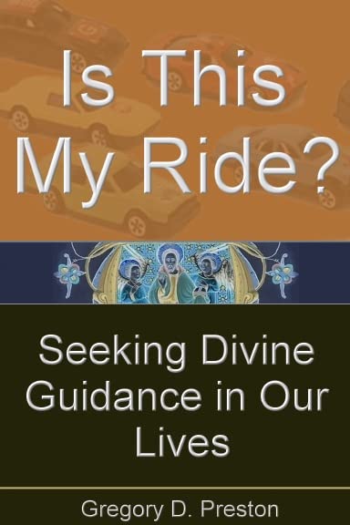 Is This My Ride? Seeking Divine Guidance in Our Lives. Religion & Esotericism