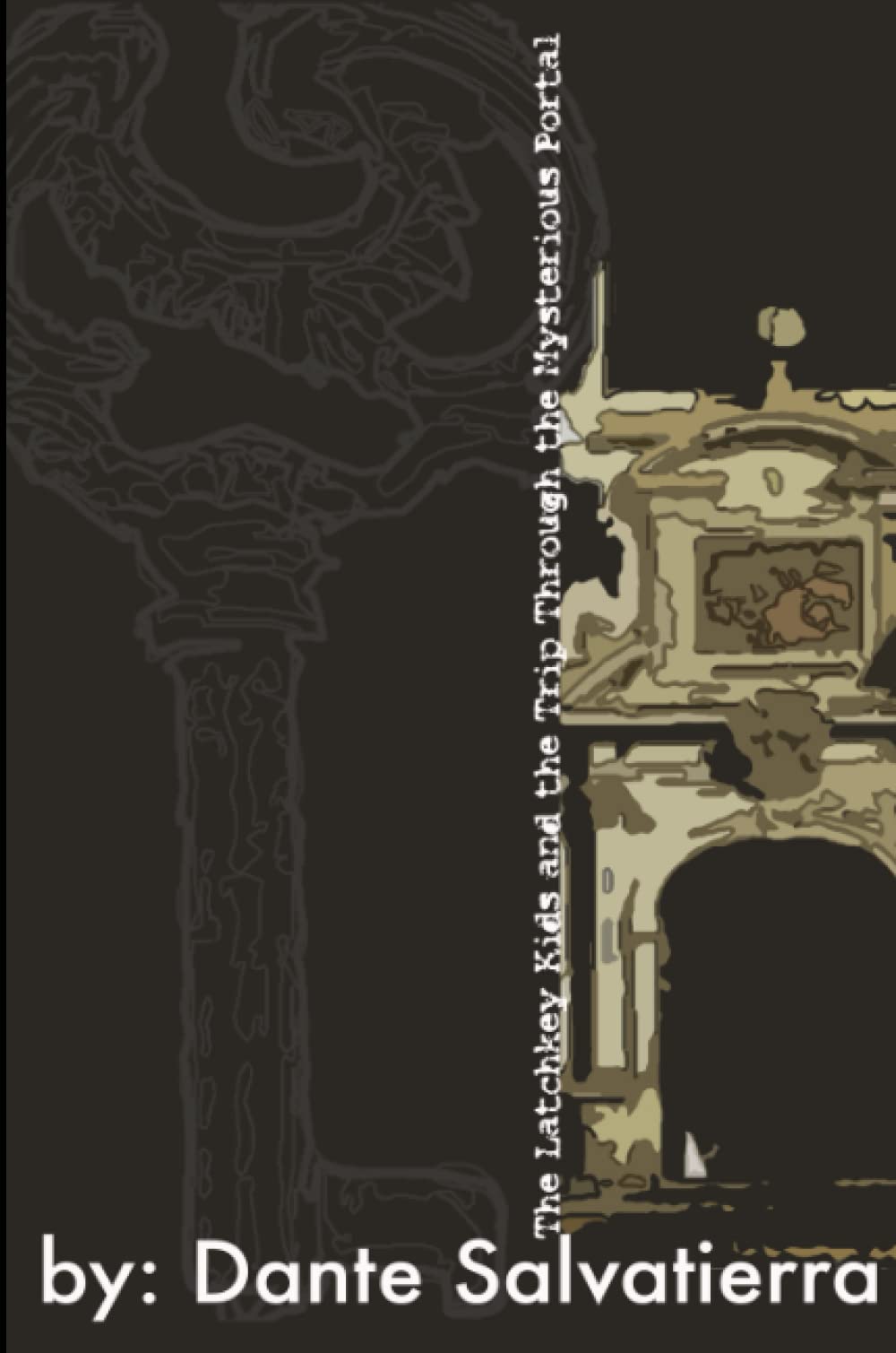 The Latchkey Kids and the Trip Through the Mysterious Portal Fiction