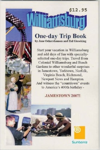 Williamsburg One-Day Trip Book (Fourth Edition) Leisure, Home & Garden