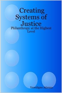 Creating Systems of Justice: Philanthropy at the Highest Level Business, Finance & Career