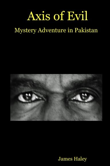 Axis of Evil - Mystery Adventure in Pakistan Leisure, Home & Garden