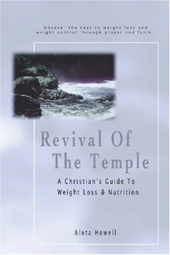 Revival of the Temple, A Christian's Guide to Weight Loss & Fitness Religion & Esotericism