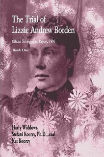 The Trial of Lizzie Andrew Borden, Book One Contemporary literature
