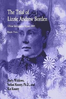 The Trial of Lizzie Andrew Borden, Book Two Contemporary literature