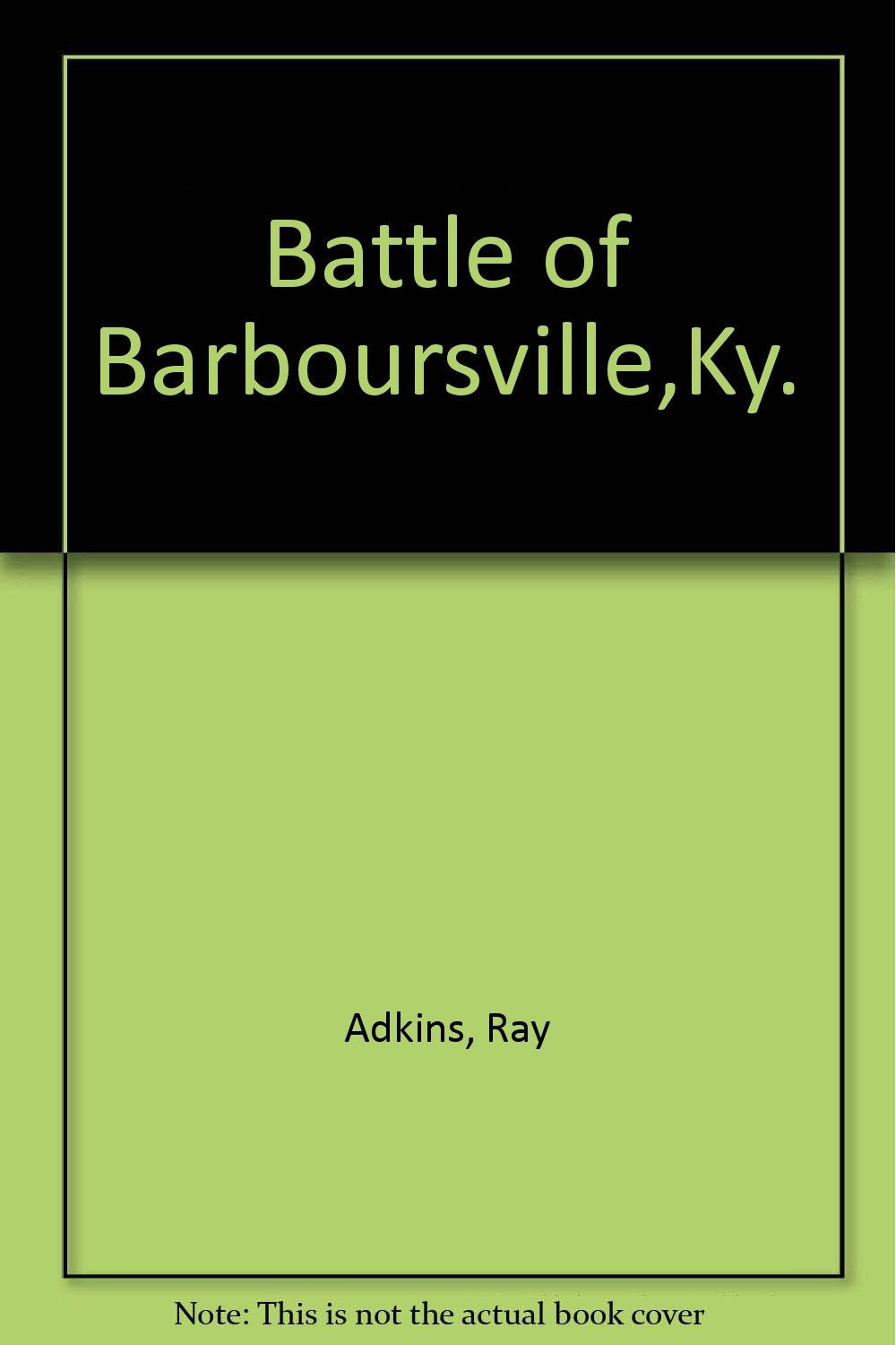 Battle of Barboursville,Ky. Reference Books