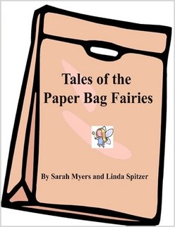 Tales of the Paper Bag Fairies/Color Version Novels & Short Stories