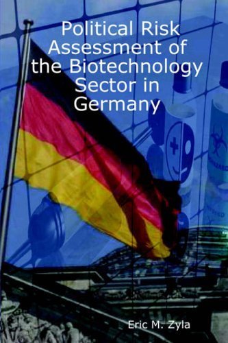 Political Risk Assessment of the Biotechnology Sector in Germany Business, Finance & Career