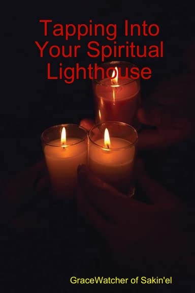 Tapping into Your Spiritual Lighthouse Religion & Esotericism
