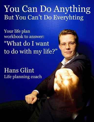 You Can Do Anything - But You Can't Do Everything Self-help