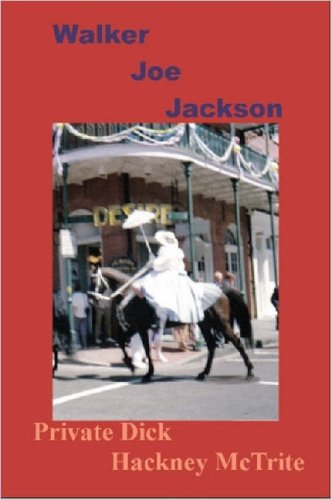 Private Dick Hackney McTrite Contemporary literature