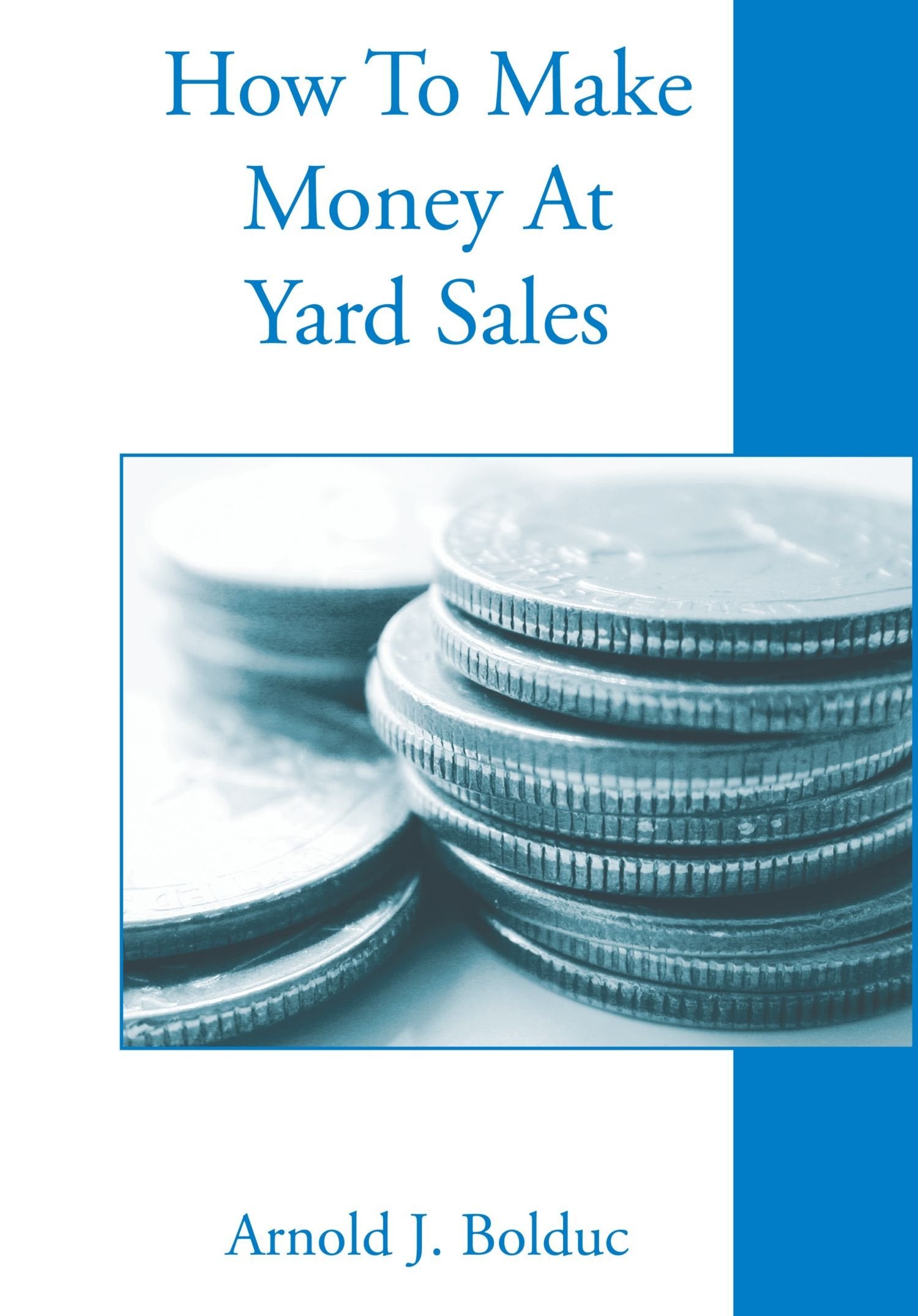 How to Make Money at Yard Sales Business, Finance & Career