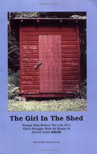 The Girl in the Shed Poetry