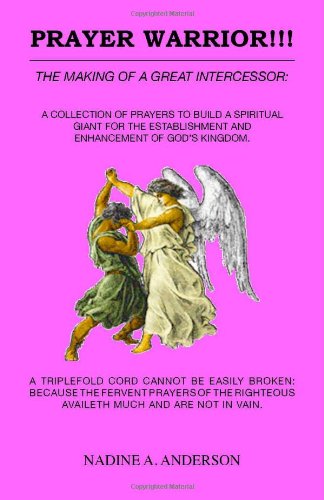 Prayer Warrior: The Making of a Great Intercessor Religion & Esotericism