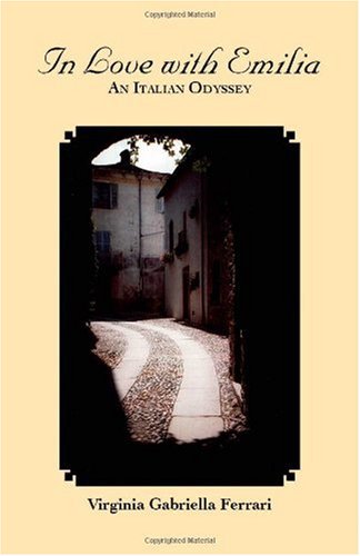 In Love With Emilia: An Italian Odyssey Contemporary literature
