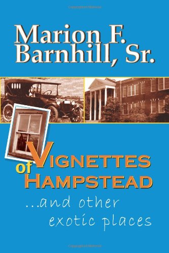 Vignettes of Hampstead and Other Exotic Places Essays & Short Stories