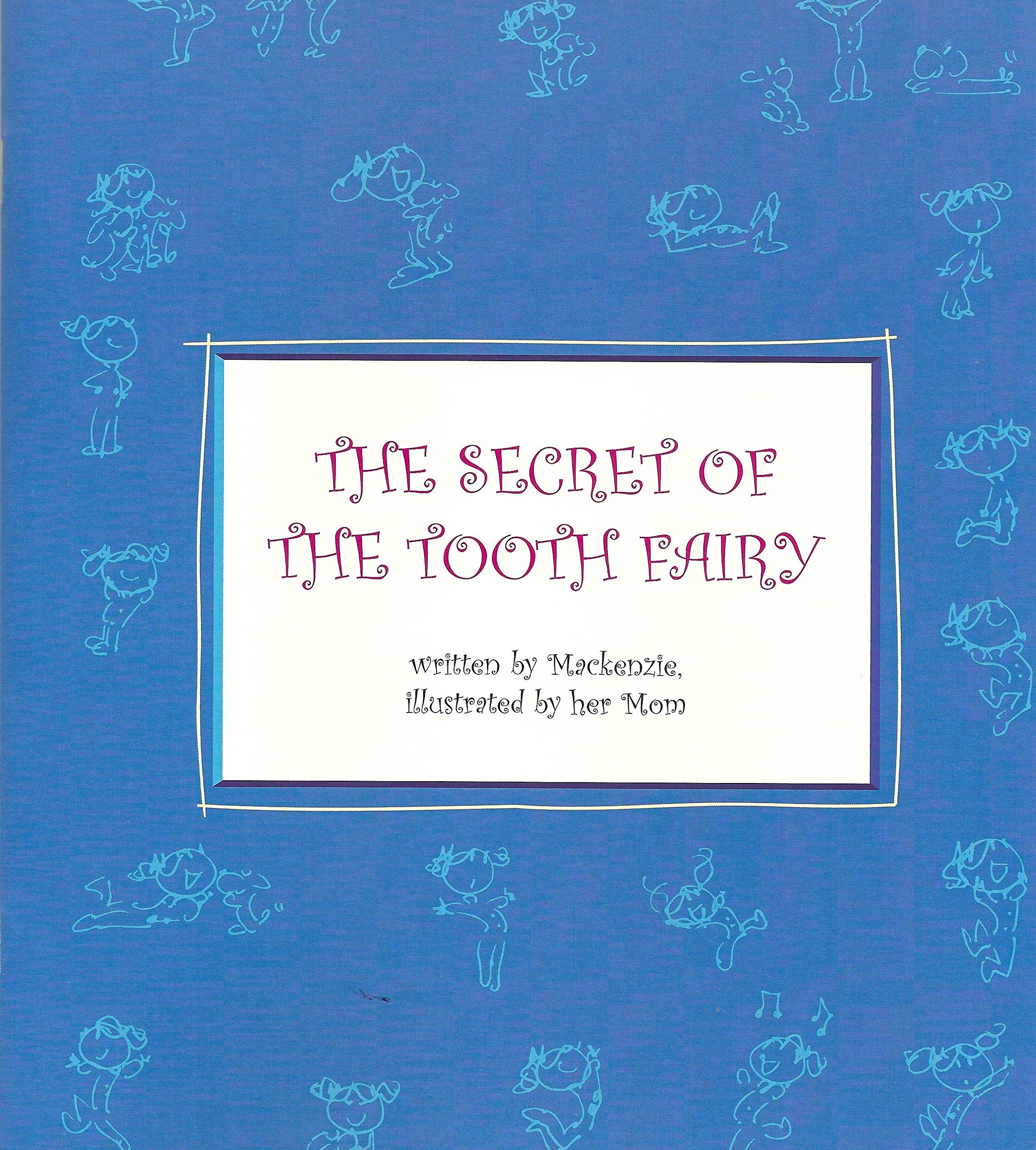 The Secret of the Tooth Fairy Books
