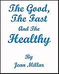 The Good, The Fast And The Healthy Leisure, Home & Garden