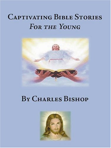 Captivating Bible Stories For The Young Religion & Esotericism